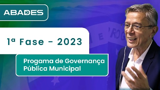 Programa de Governaça Pública Municipal – 1ª Fase