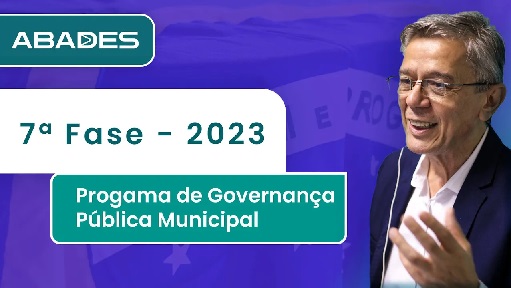 Programa de Governaça Pública Municipal – 7ª Fase