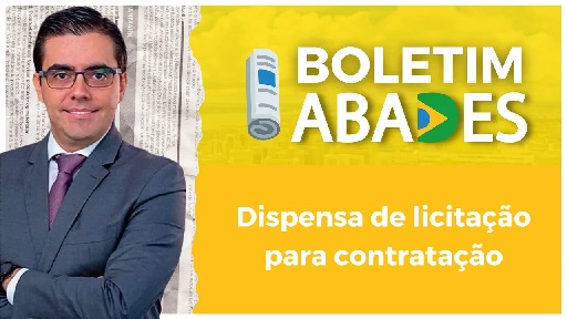 Dispensa de licitação para contratação – BOLETIM ABADES 03