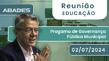 Programa de Governança Pública Municipal 2024 – Reunião Educação