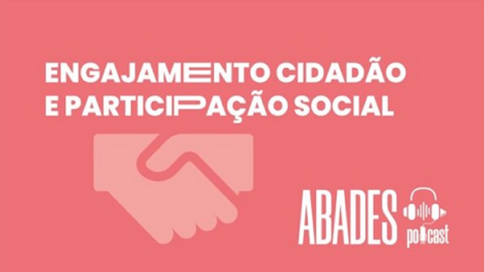 EP 01 – Engajamento Cidadão e Participação Social